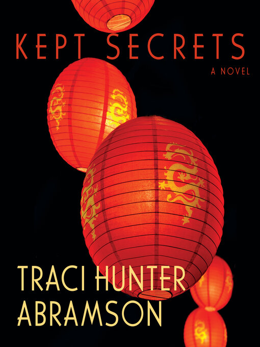 Title details for Kept Secrets by Traci Hunter Abramson - Available